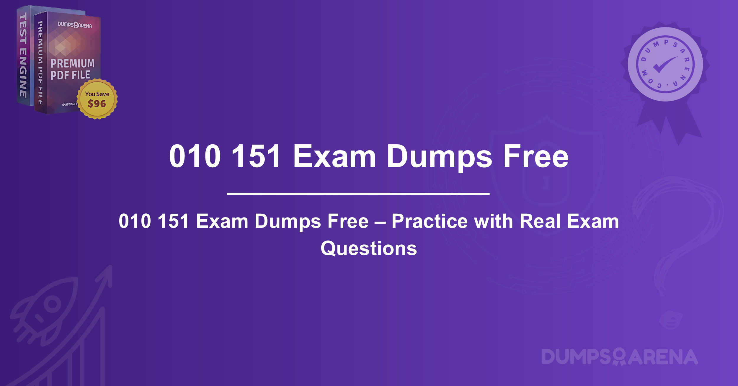 010 151 Exam Dumps Free – Practice with Real Exam Questions