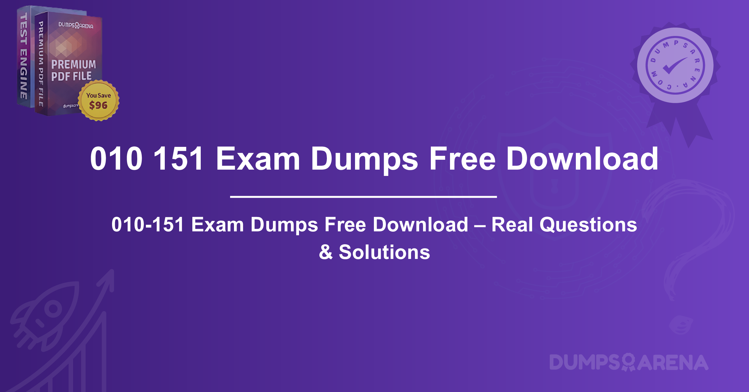 010-151 Exam Dumps Free Download – Real Questions & Solutions