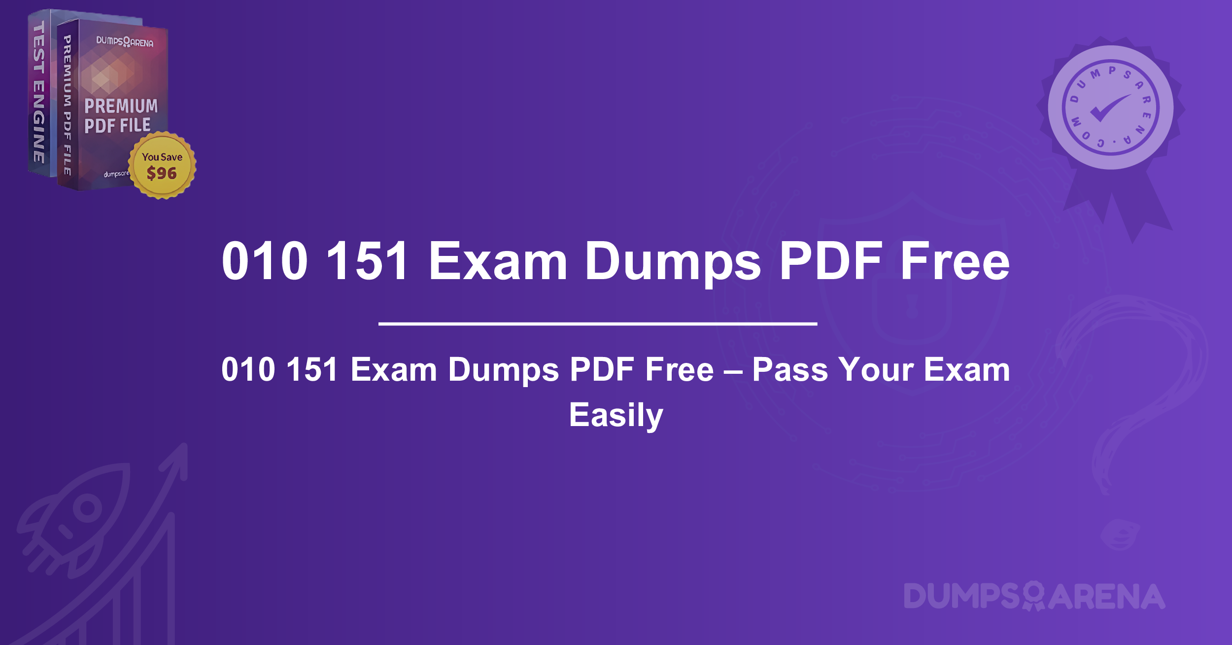 010 151 Exam Dumps PDF Free – Pass Your Exam Easily
