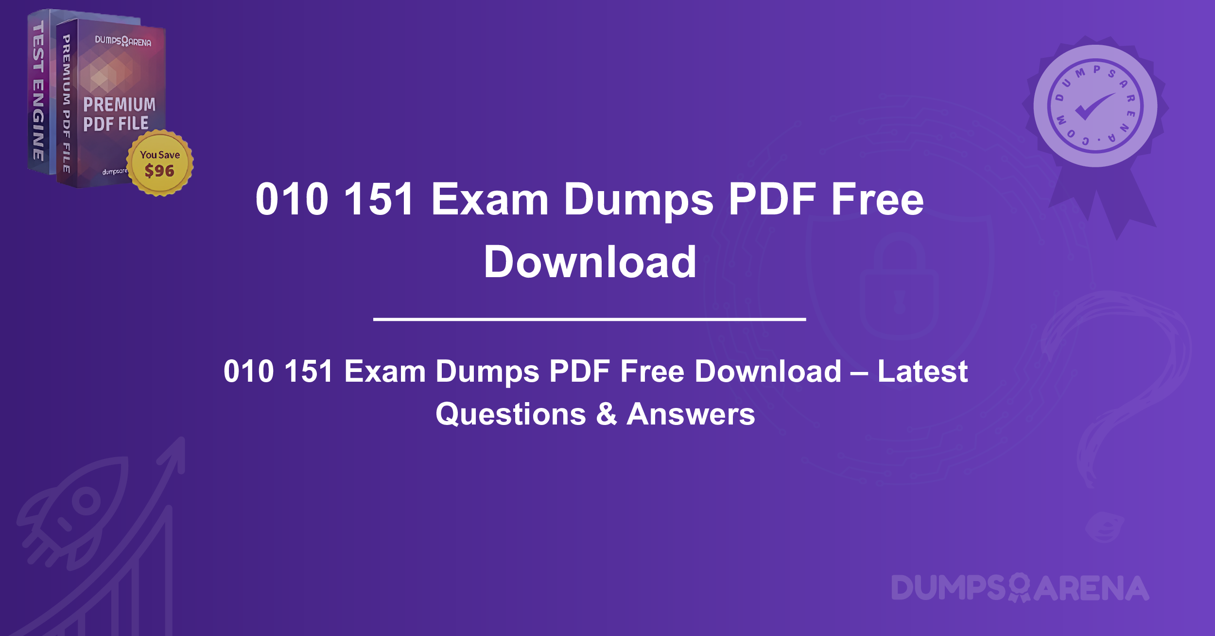 010 151 Exam Dumps PDF Free Download – Latest Questions & Answers