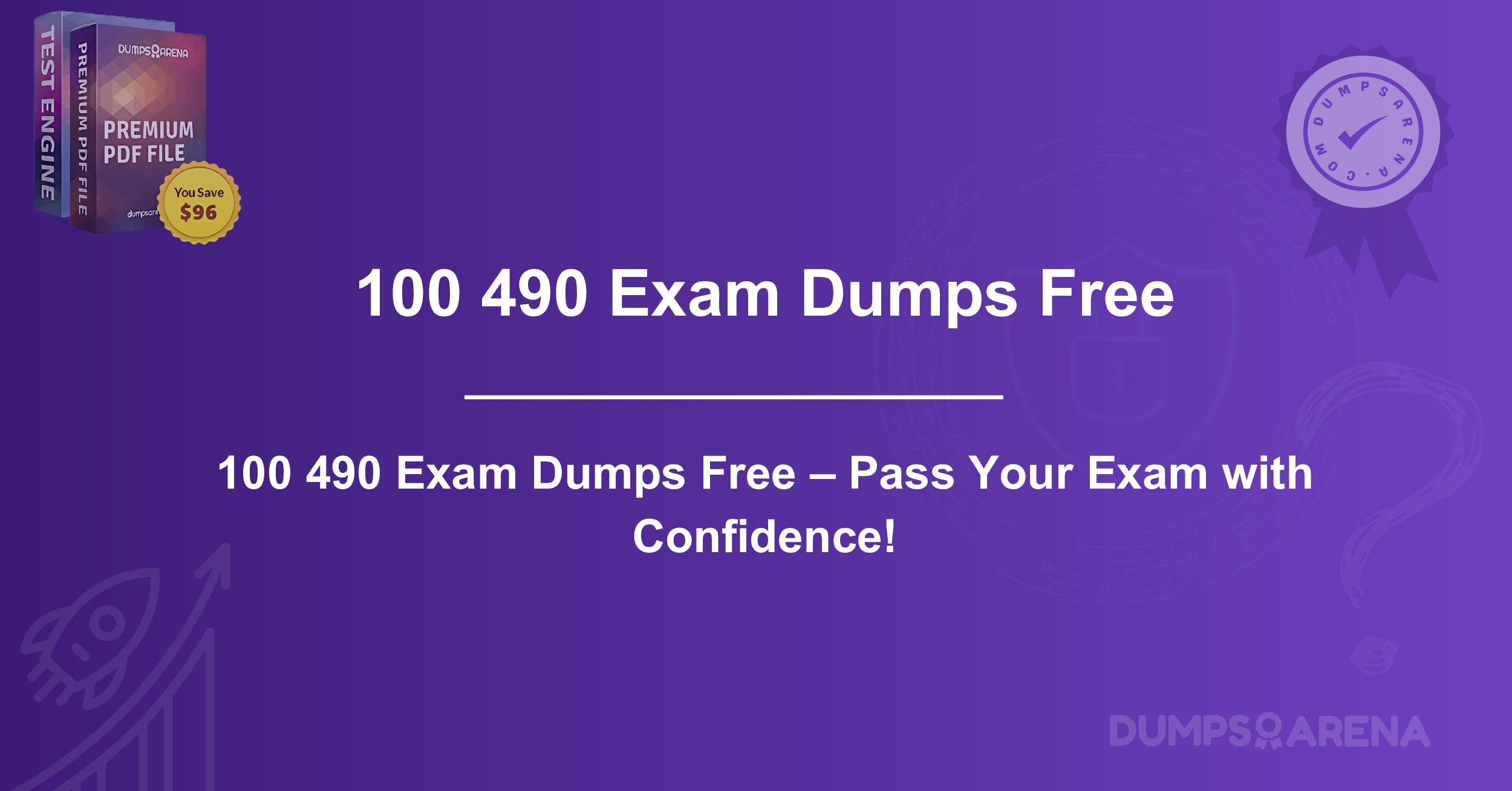 100 490 Exam Dumps Free – Pass Your Exam with Confidence!