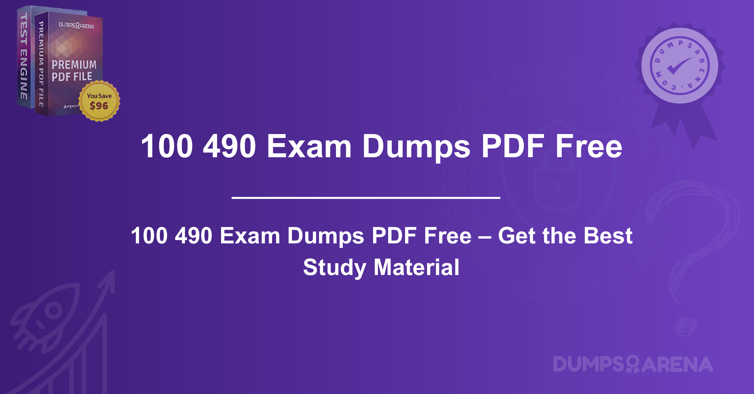 100 490 Exam Dumps PDF Free – Get the Best Study Material