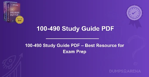 100-490 Study Guide PDF – Best Resource for Exam Prep