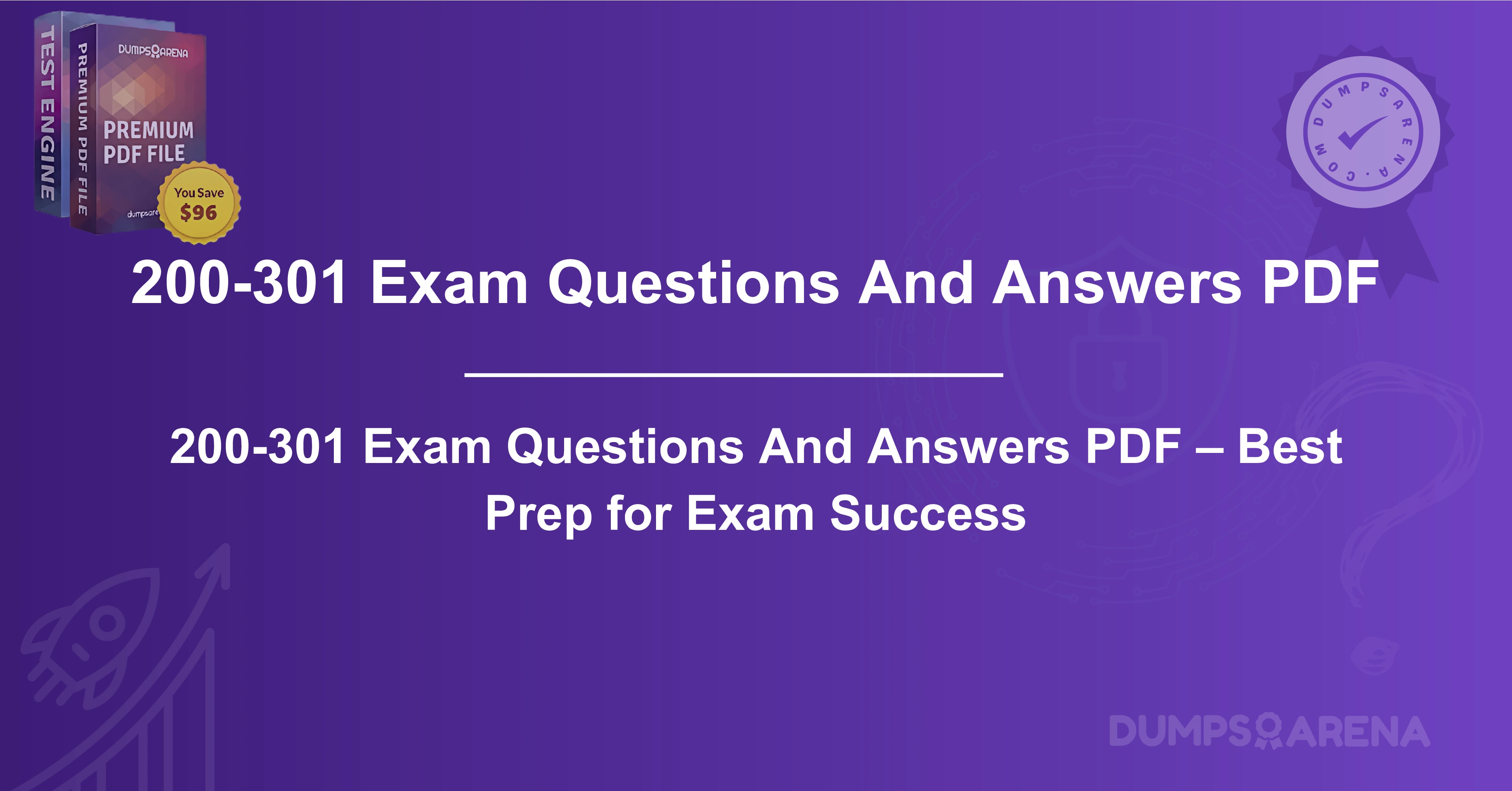 200-301 Exam Questions And Answers PDF – Best Prep for Exam Success