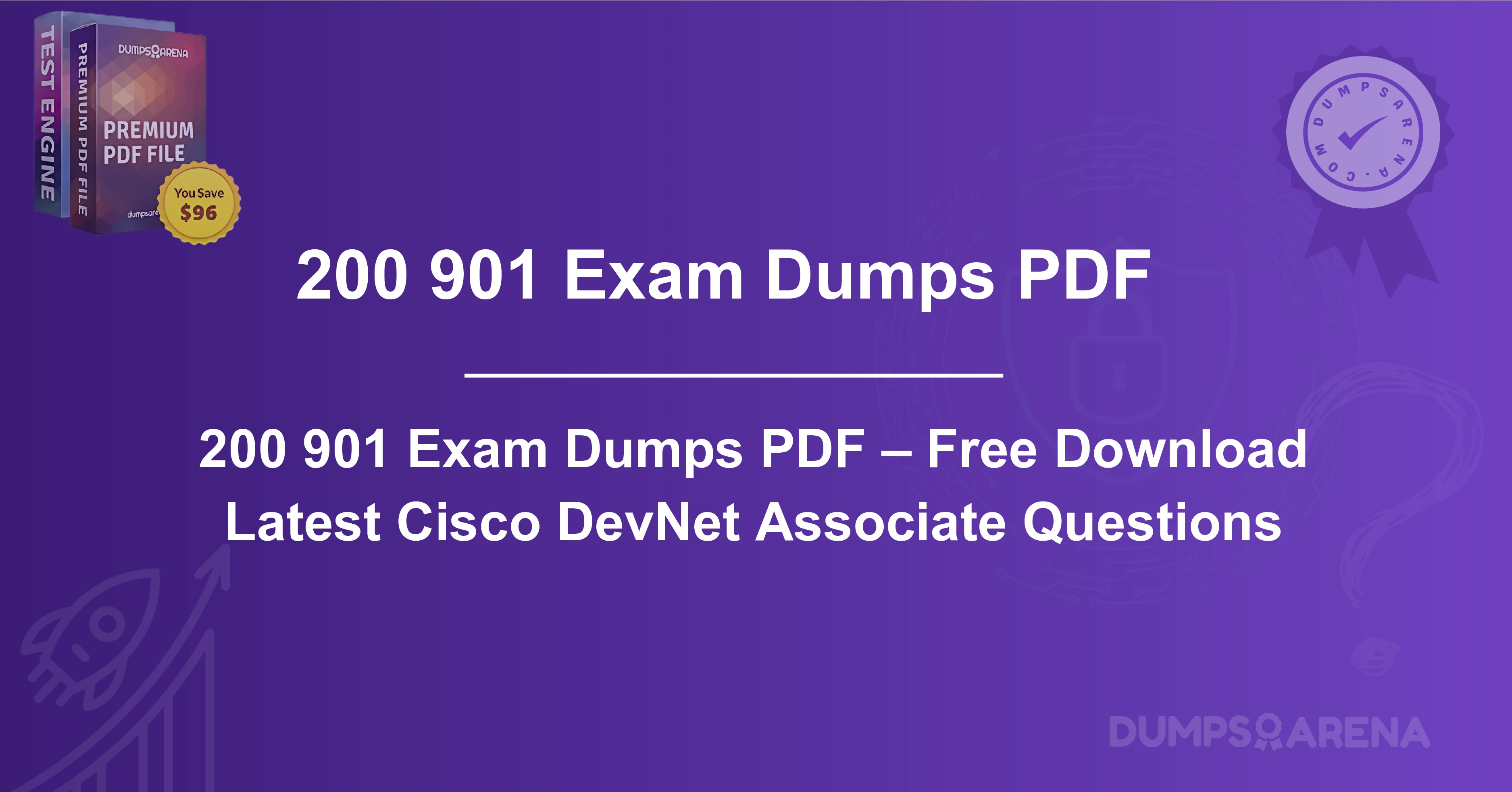 200 901 Exam Dumps PDF – Free Download Latest Cisco DevNet Associate Questions