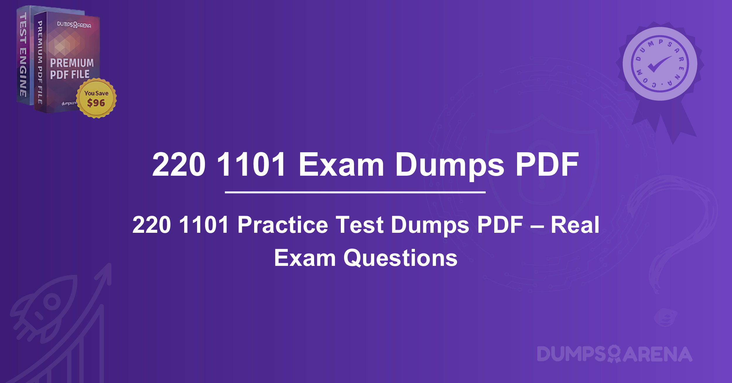 220 1101 Practice Test Dumps PDF – Real Exam Questions