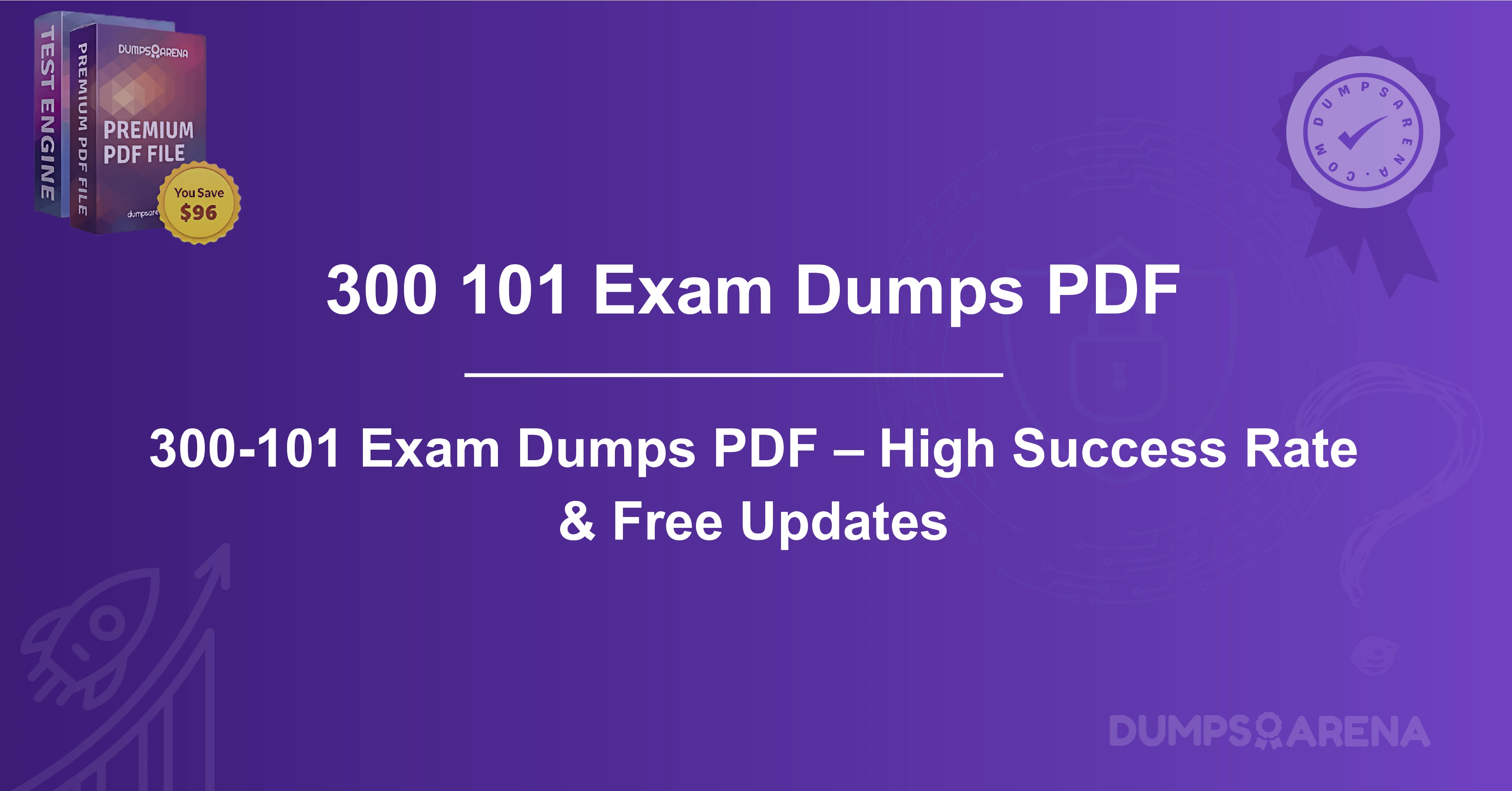 300-101 Exam Dumps PDF – High Success Rate & Free Updates