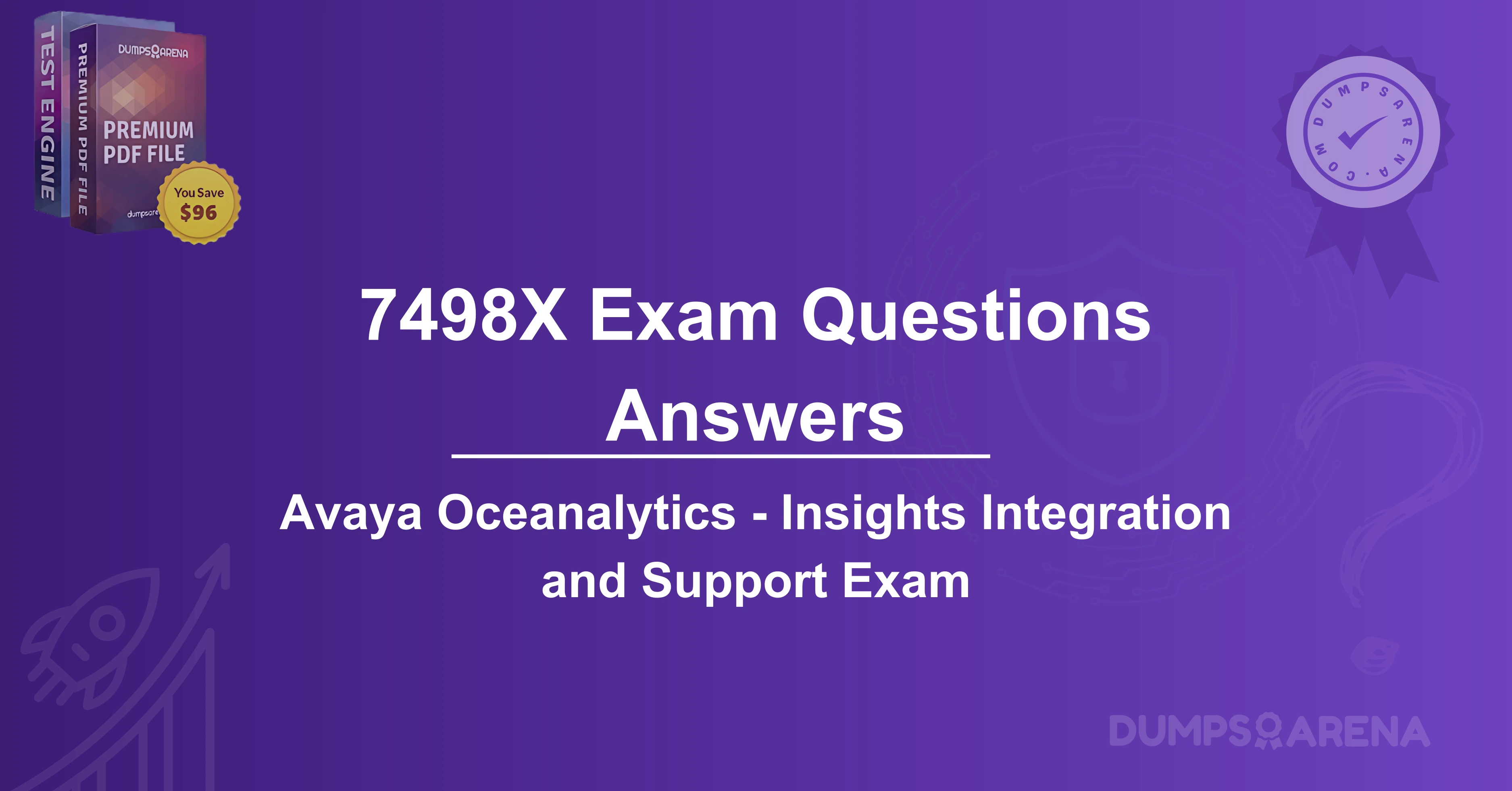 7498X Exam Questions Answers: Avaya Integration Guide