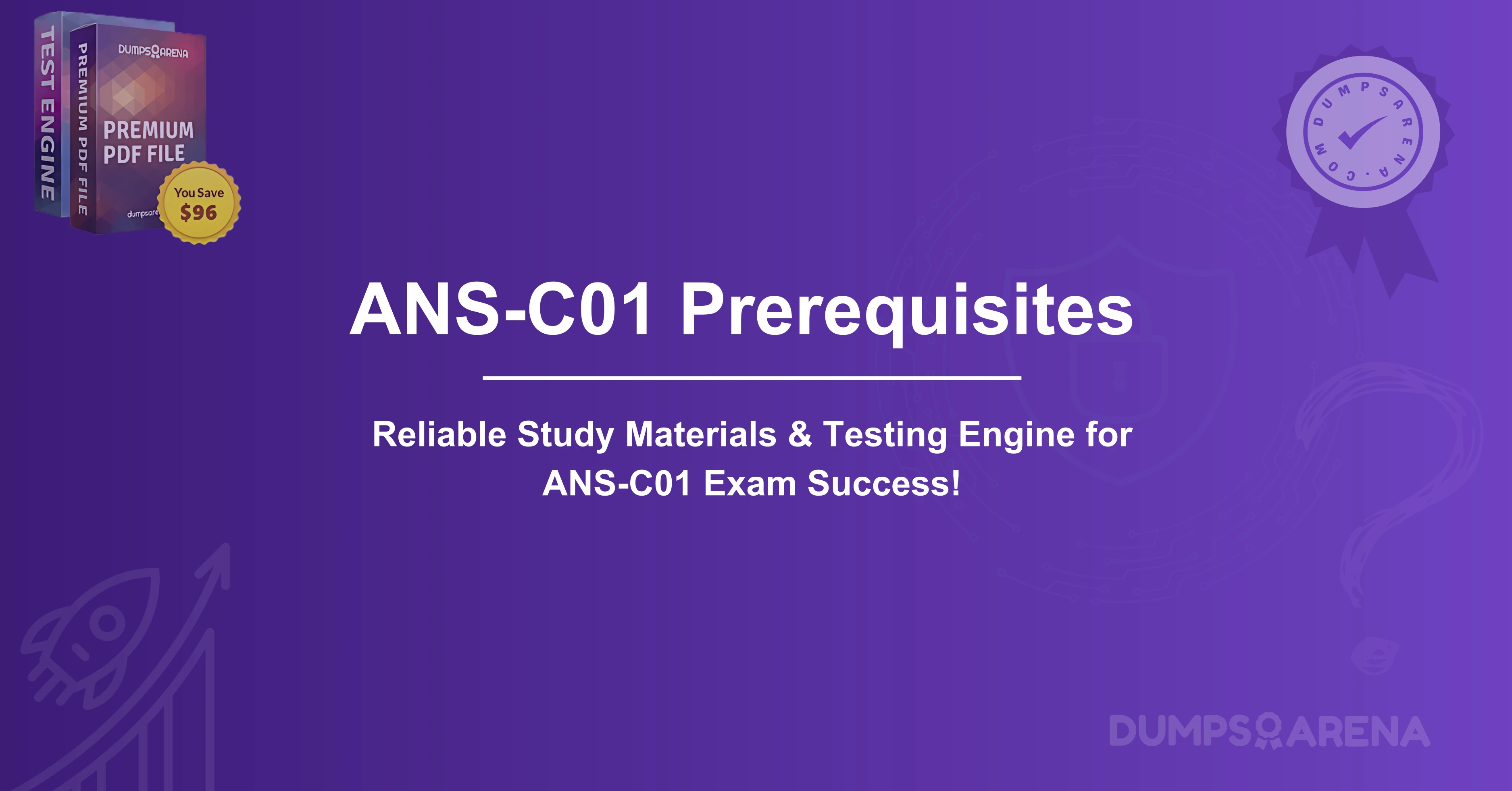 ANS-C01 Prerequisites: How to Get Ready?