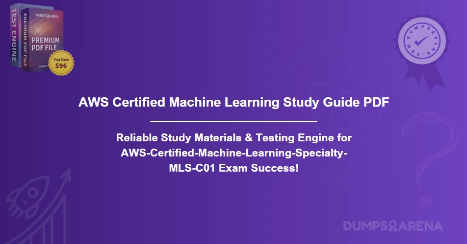 AWS Certified Machine Learning Study Guide PDF - How It Helped You Pass?