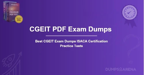 Best CGEIT Exam Dumps ISACA Certification Practice Tests