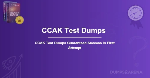 CCAK Test Dumps Guaranteed Success in First Attempt