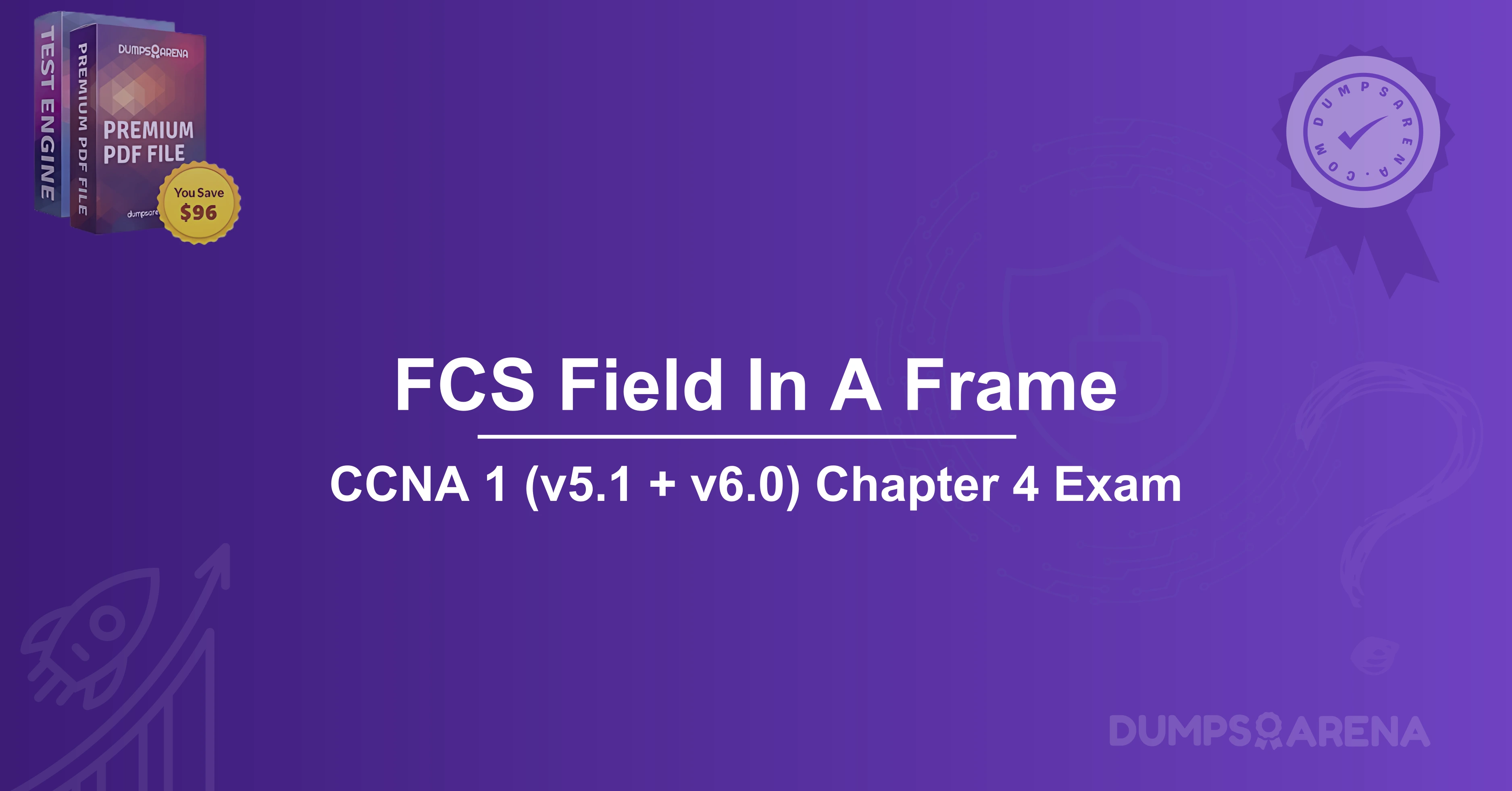 What Is The Purpose Of The FCS Field In A Frame?