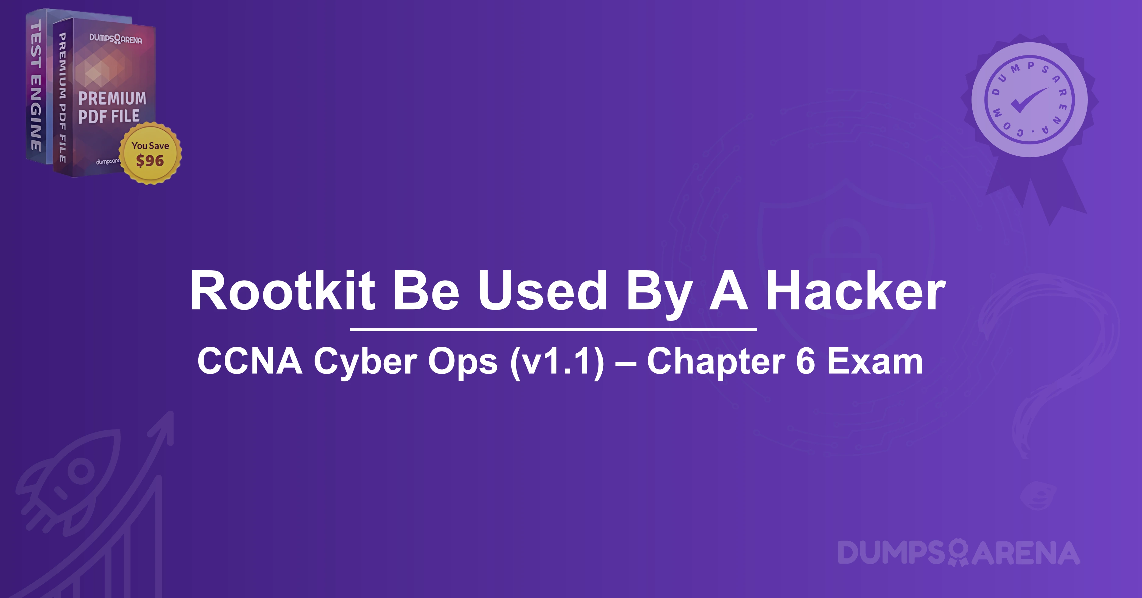 Why Would A Rootkit Be Used By A Hacker?