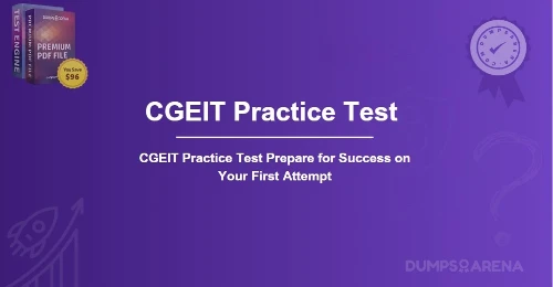 CGEIT Practice Test Prepare for Success on Your First Attempt