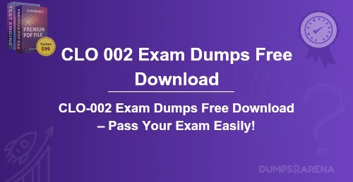 CLO-002 Exam Dumps Free Download – Pass Your Exam Easily!