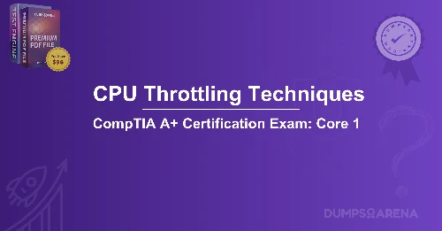 Why Do Laptop Computers Use CPU Throttling Techniques?