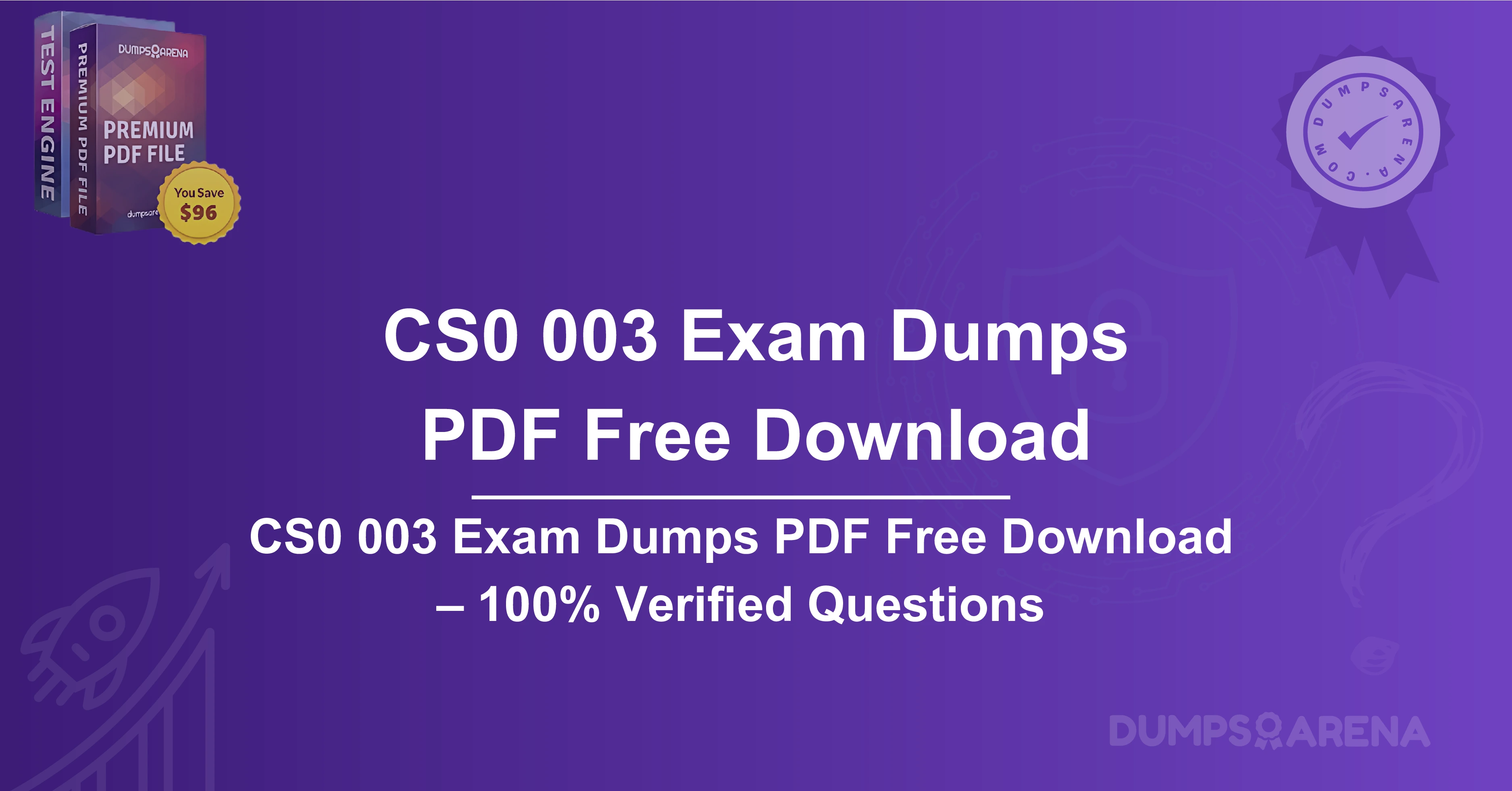 CS0 003 Exam Dumps PDF Free Download – 100% Verified Questions