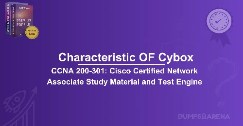 What IS A Characteristic OF Cybox?