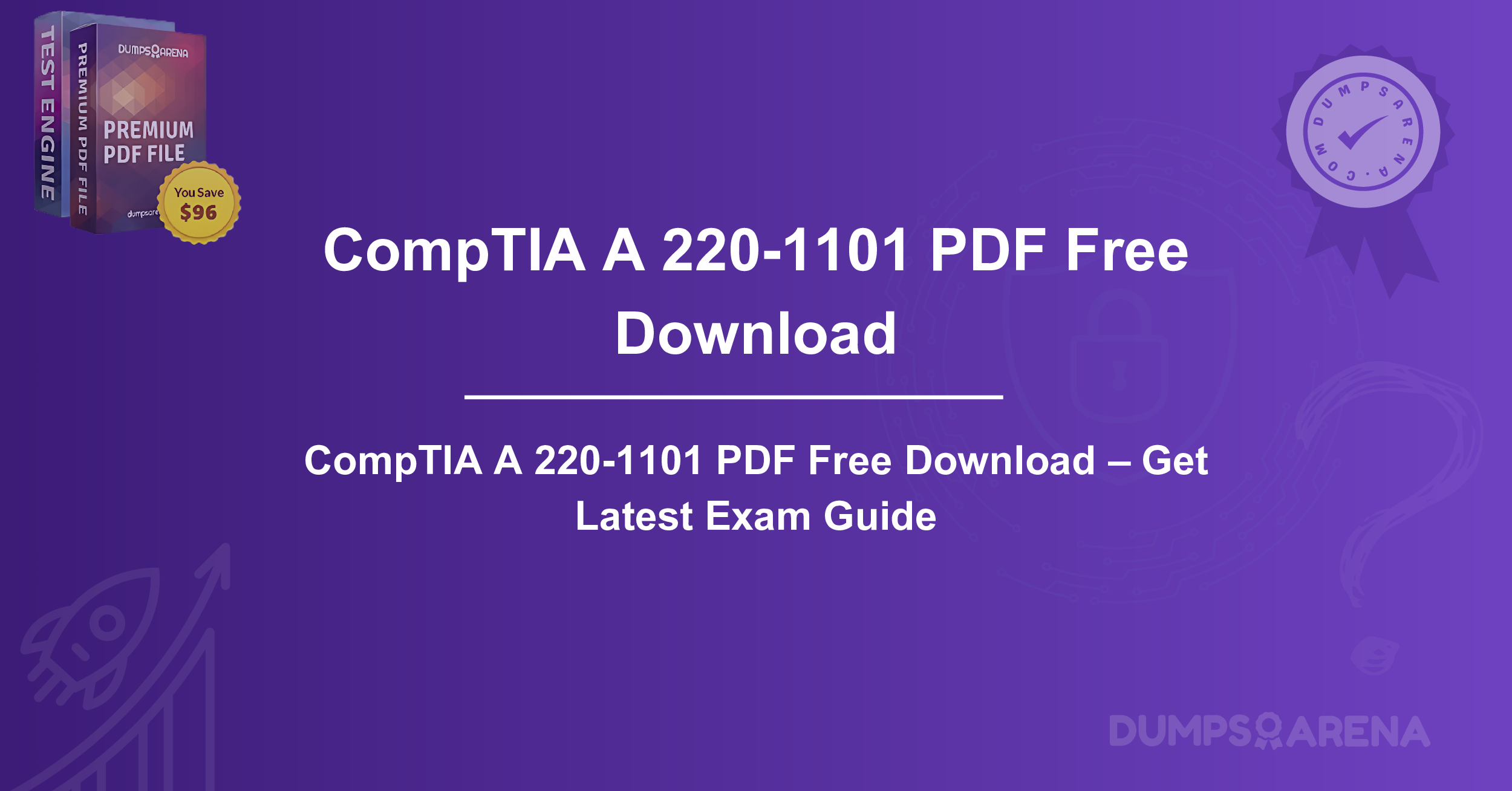 CompTIA A 220-1101 PDF Free Download – Get Latest Exam Guide