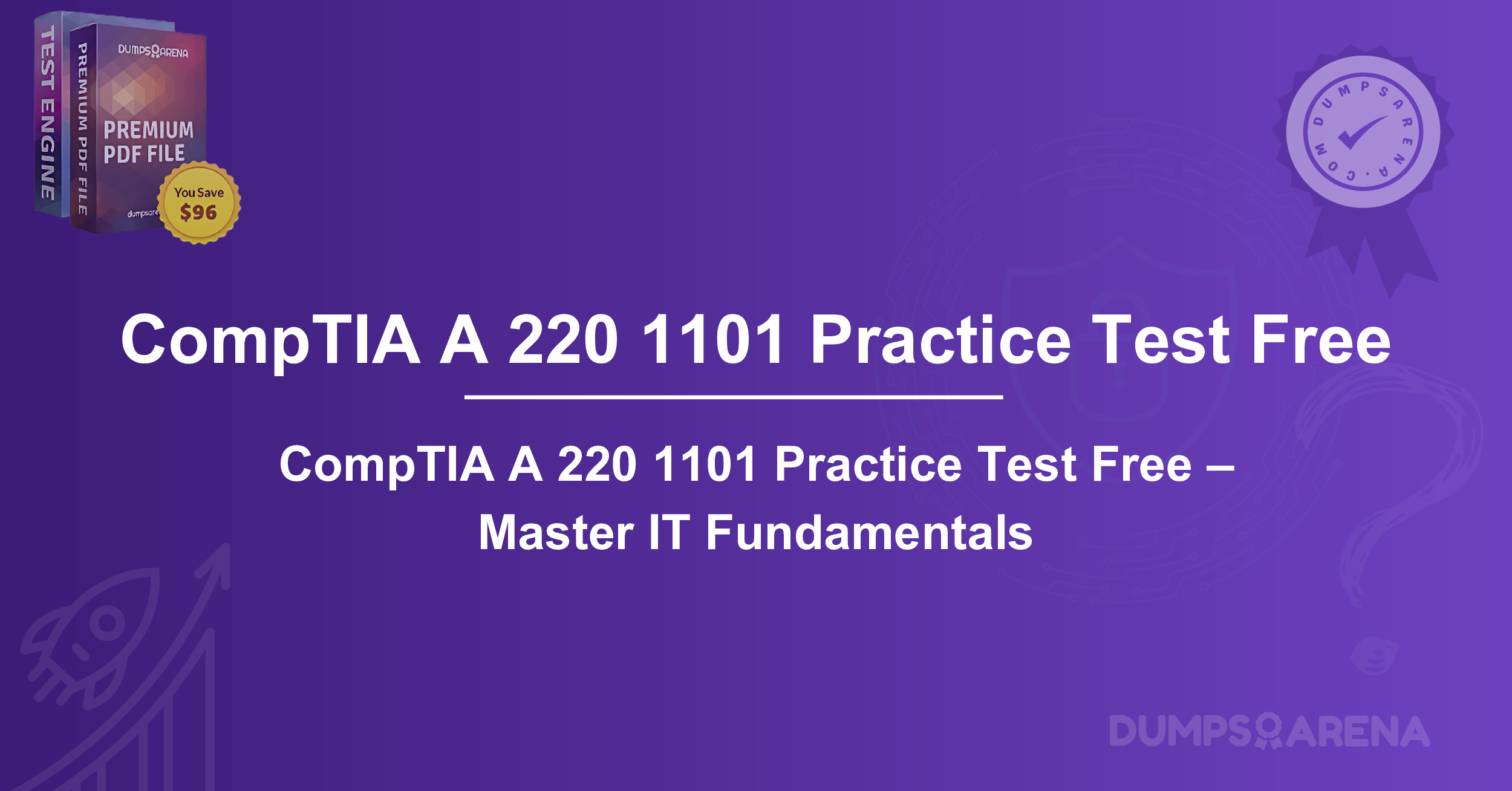 CompTIA A 220 1101 Practice Test Free – Master IT Fundamentals