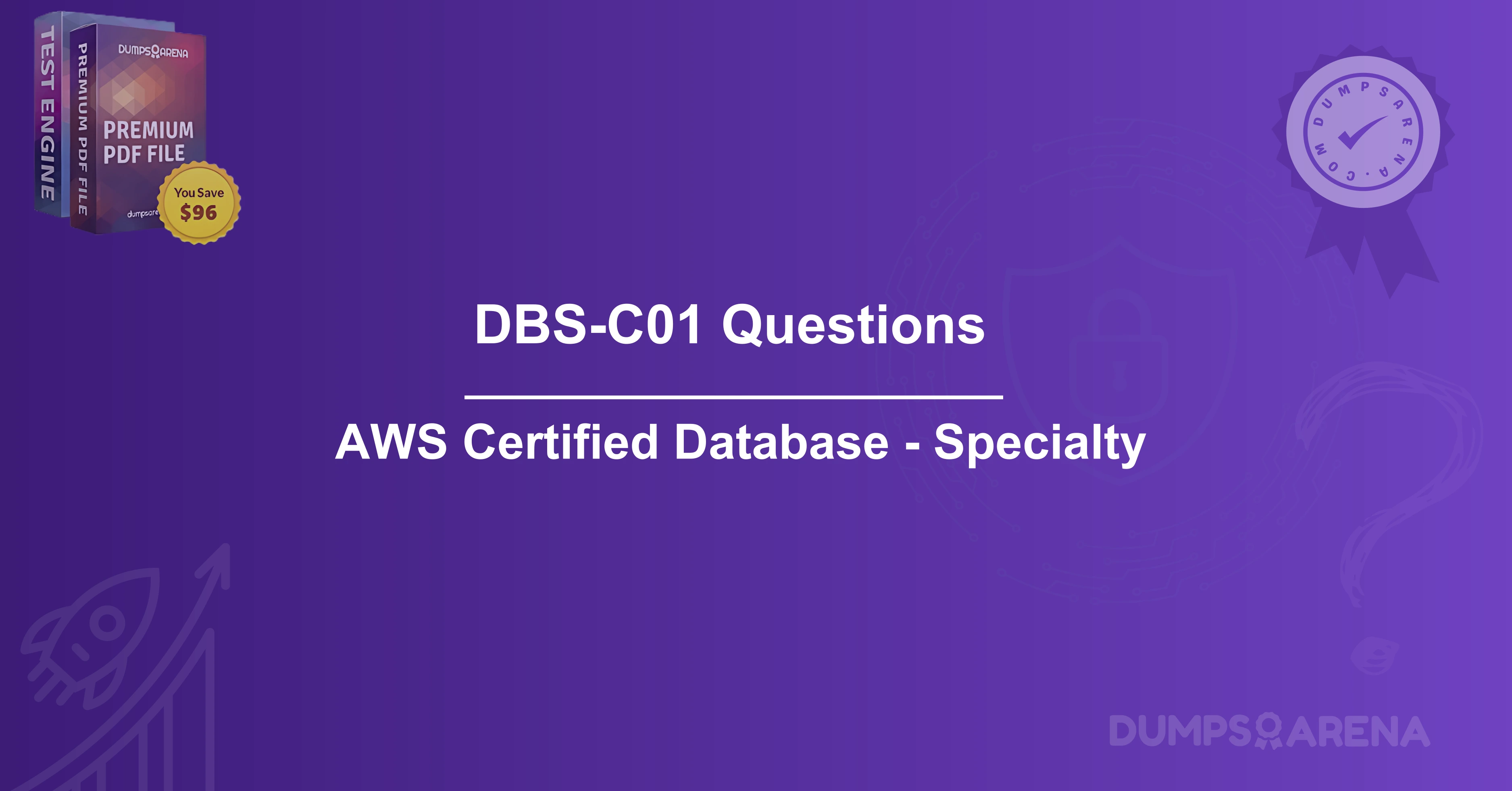 DBS-C01 Questions - The Most Important Topics to Cover