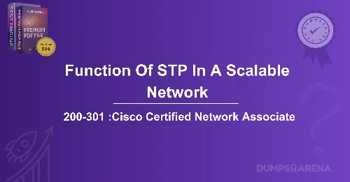 What Is The Function Of STP In A Scalable Network?