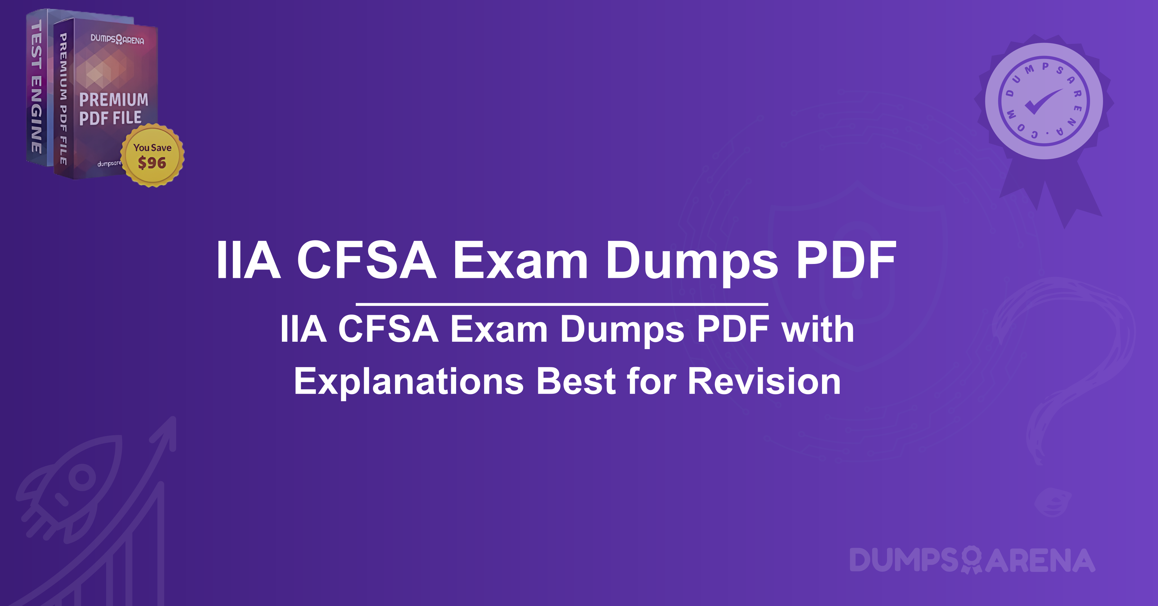 IIA CFSA Exam Dumps PDF with Explanations Best for Revision