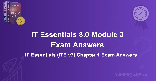 IT Essentials 8.0 Module 3 Exam Answers 2025 Updated Free PDF