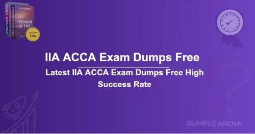 Latest IIA ACCA Exam Dumps Free High Success Rate