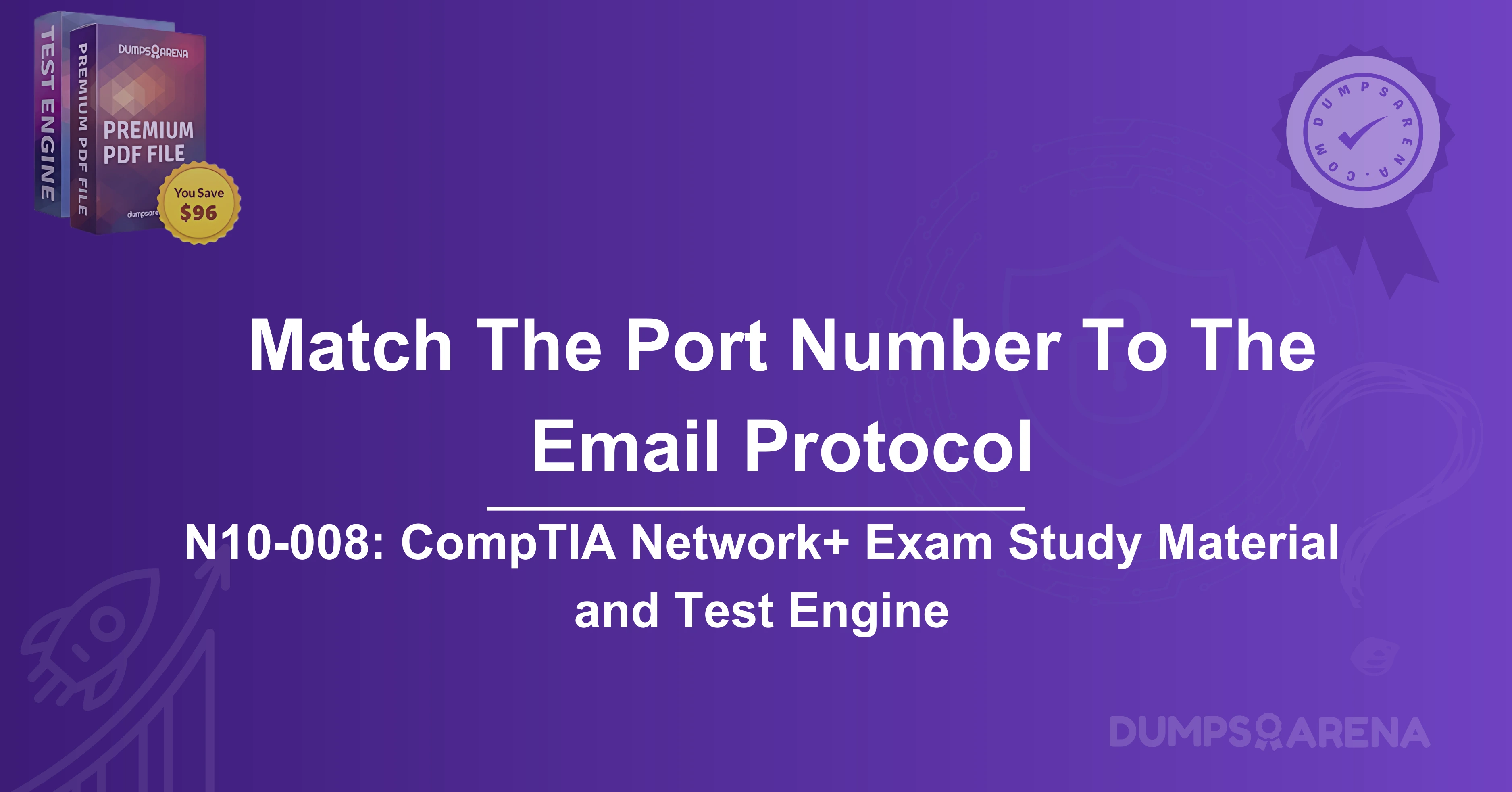 Match The Port Number To The Email Protocol.