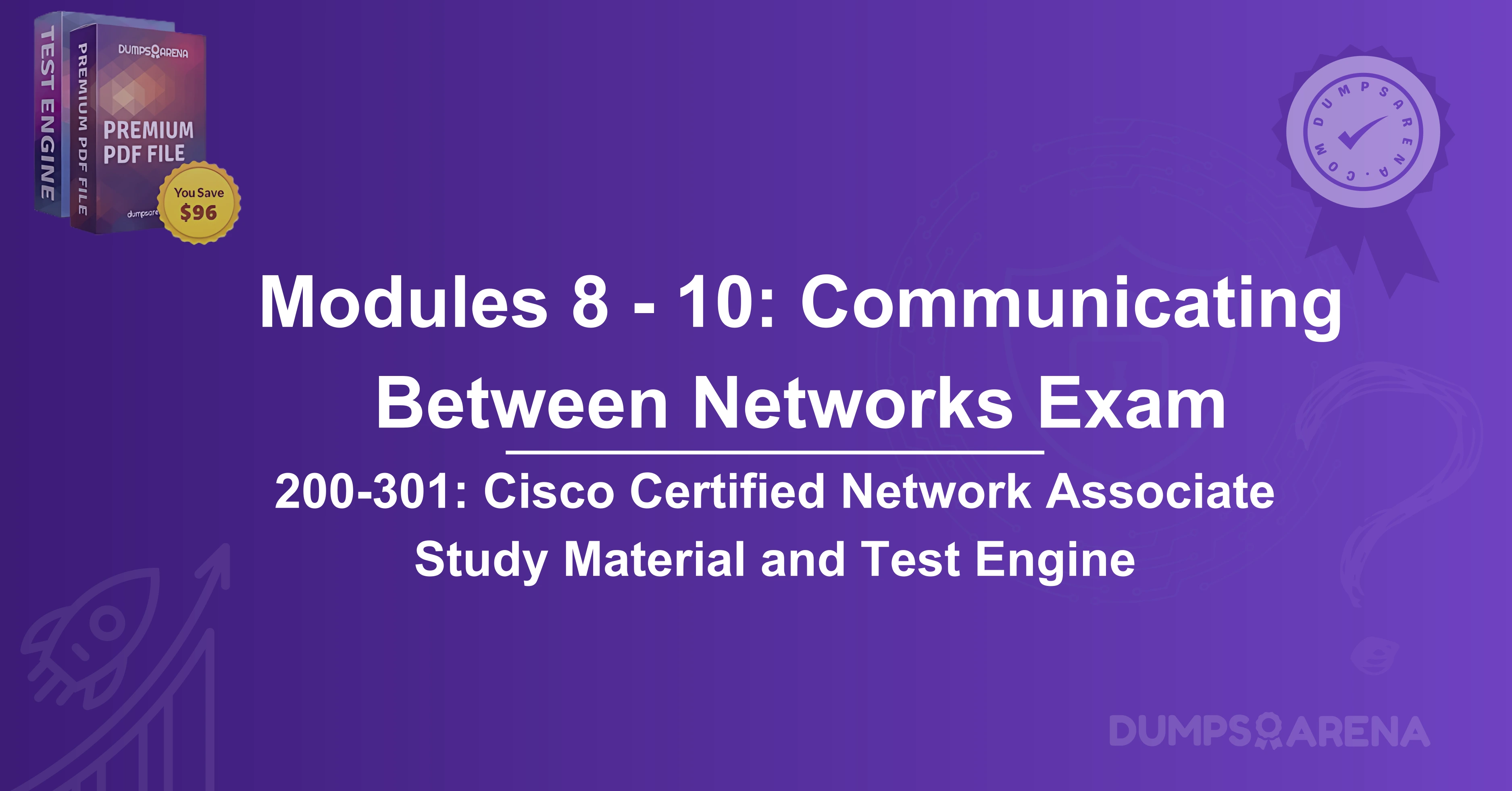 Modules 8 - 10: Communicating Between Networks Exam