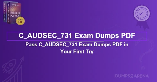 Pass C_AUDSEC_731 Exam Dumps PDF in Your First Try