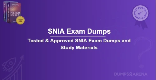 SNIA Exam Dumps – Fastest Way to Prepare for SNIA Test