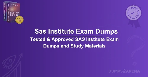 SAS Institute Exam Dumps – How They Boost Your Success Rate?