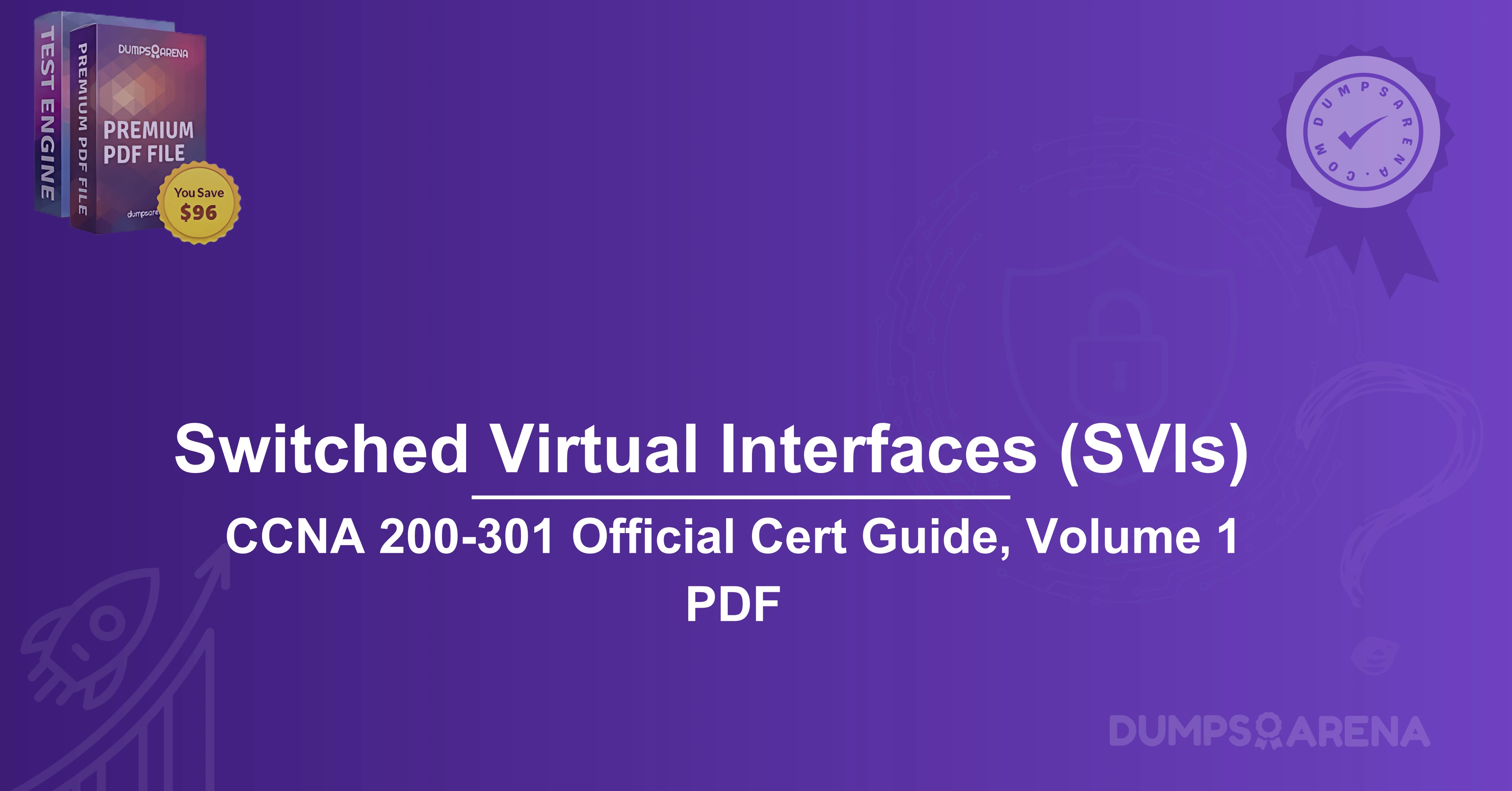 What Are Three Characteristics Of An SVI? (choose three.)