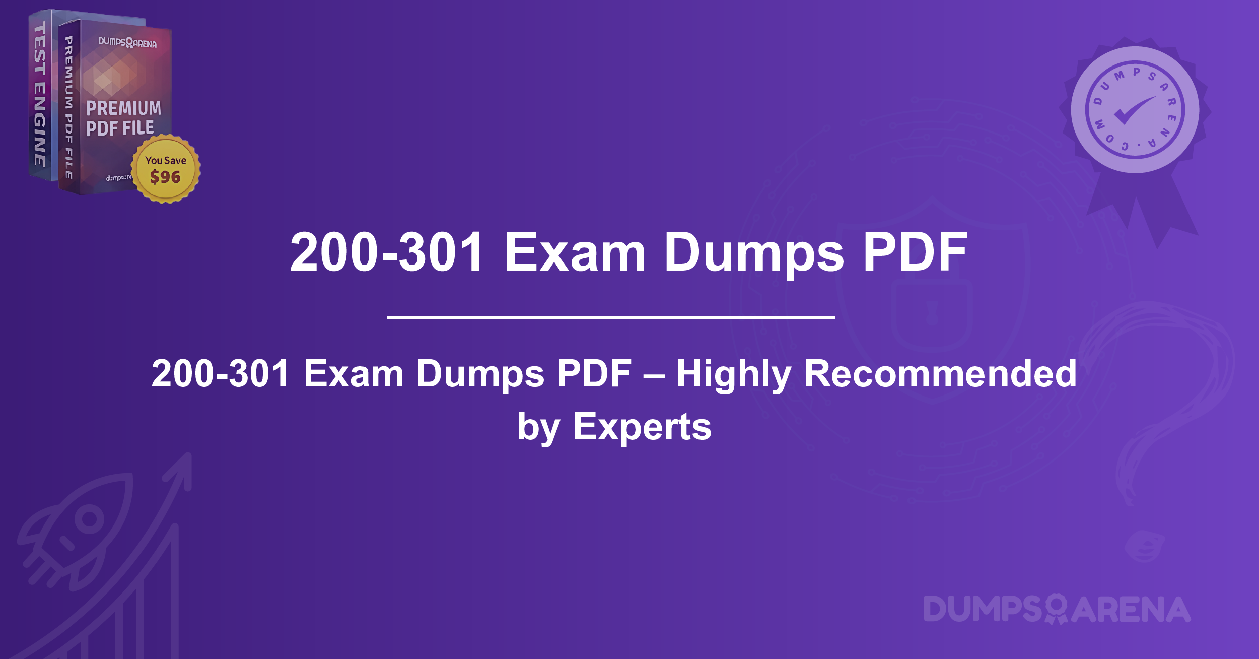 200-301 Exam Dumps PDF – Highly Recommended by Experts