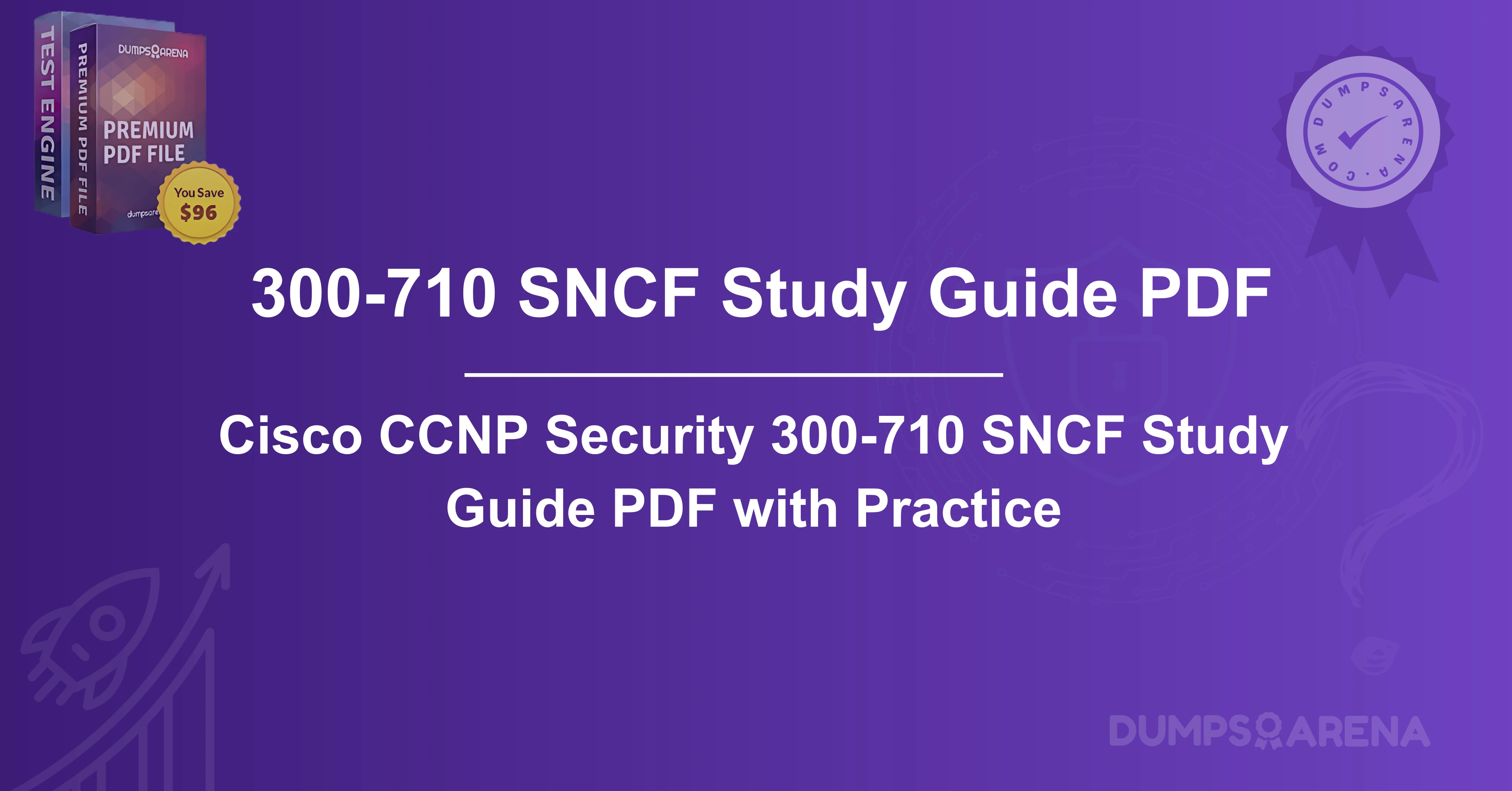 Cisco CCNP Security 300-710 SNCF Study Guide PDF with Practice