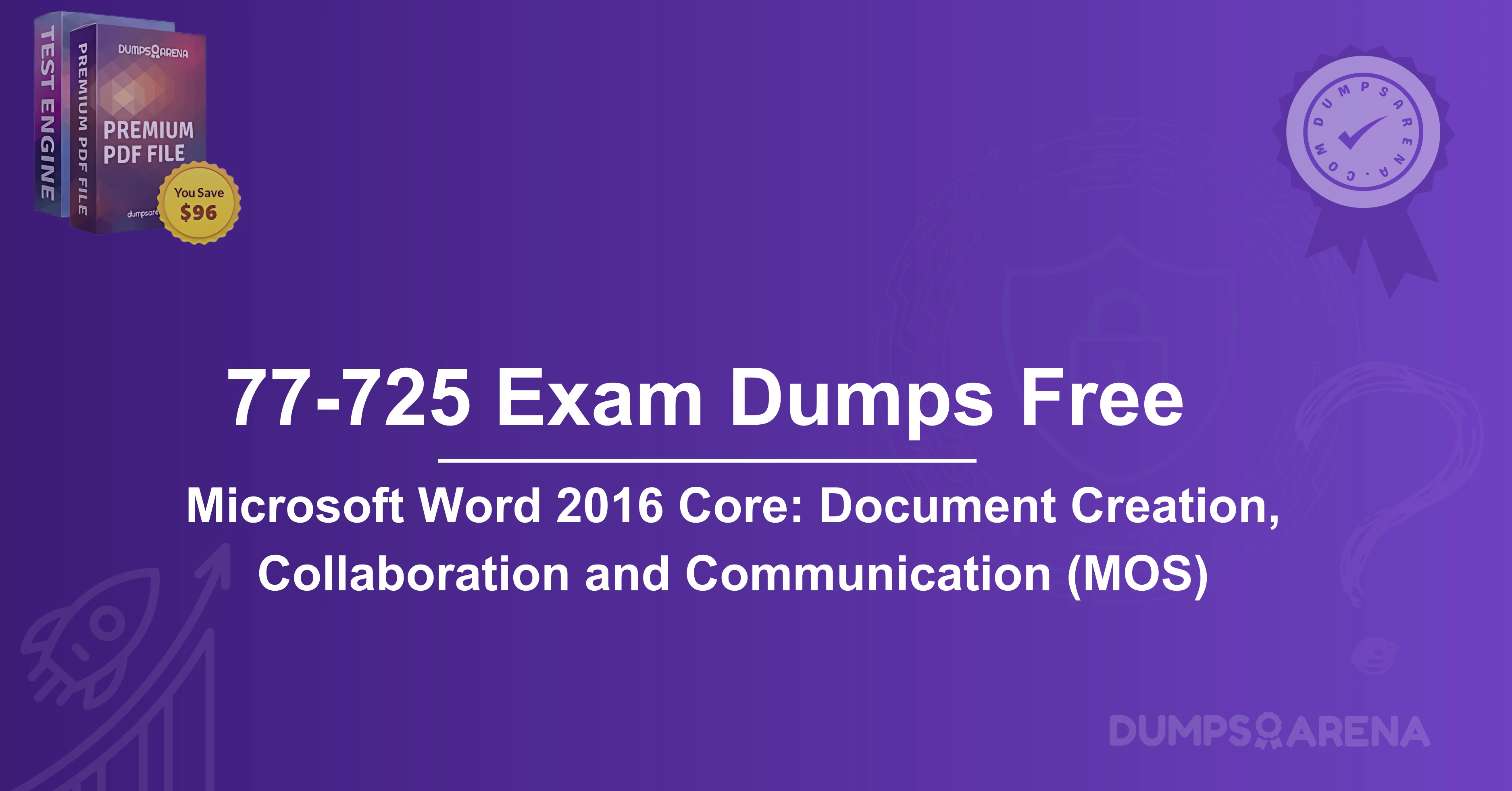 77-725 Exam Dumps Free – Limited Time Offer!