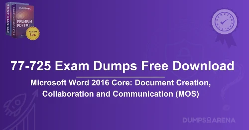 77-725 Exam Dumps Free Download – Pass with Confidence!