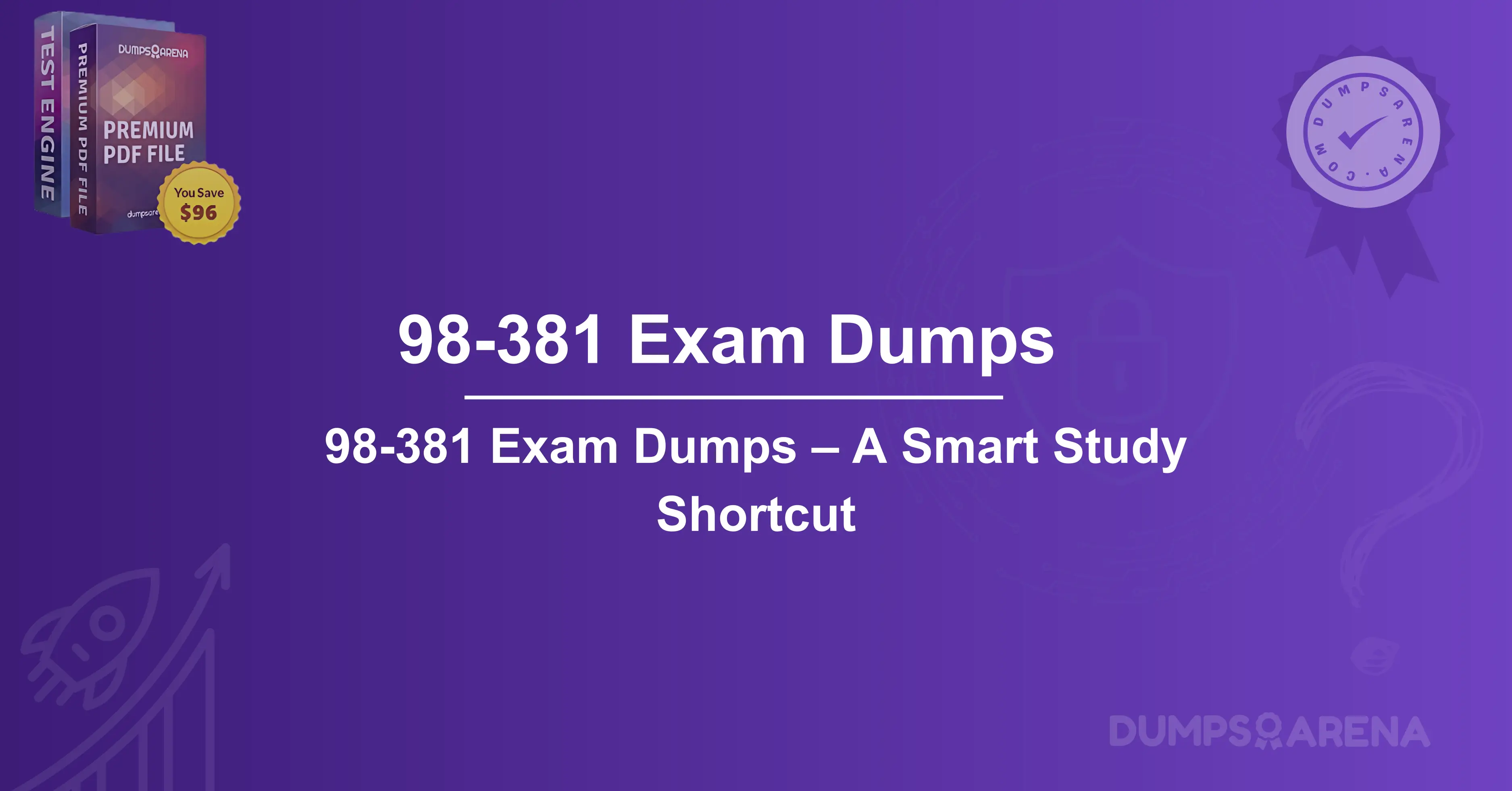 98-381 Exam Dumps – A Smart Study Shortcut