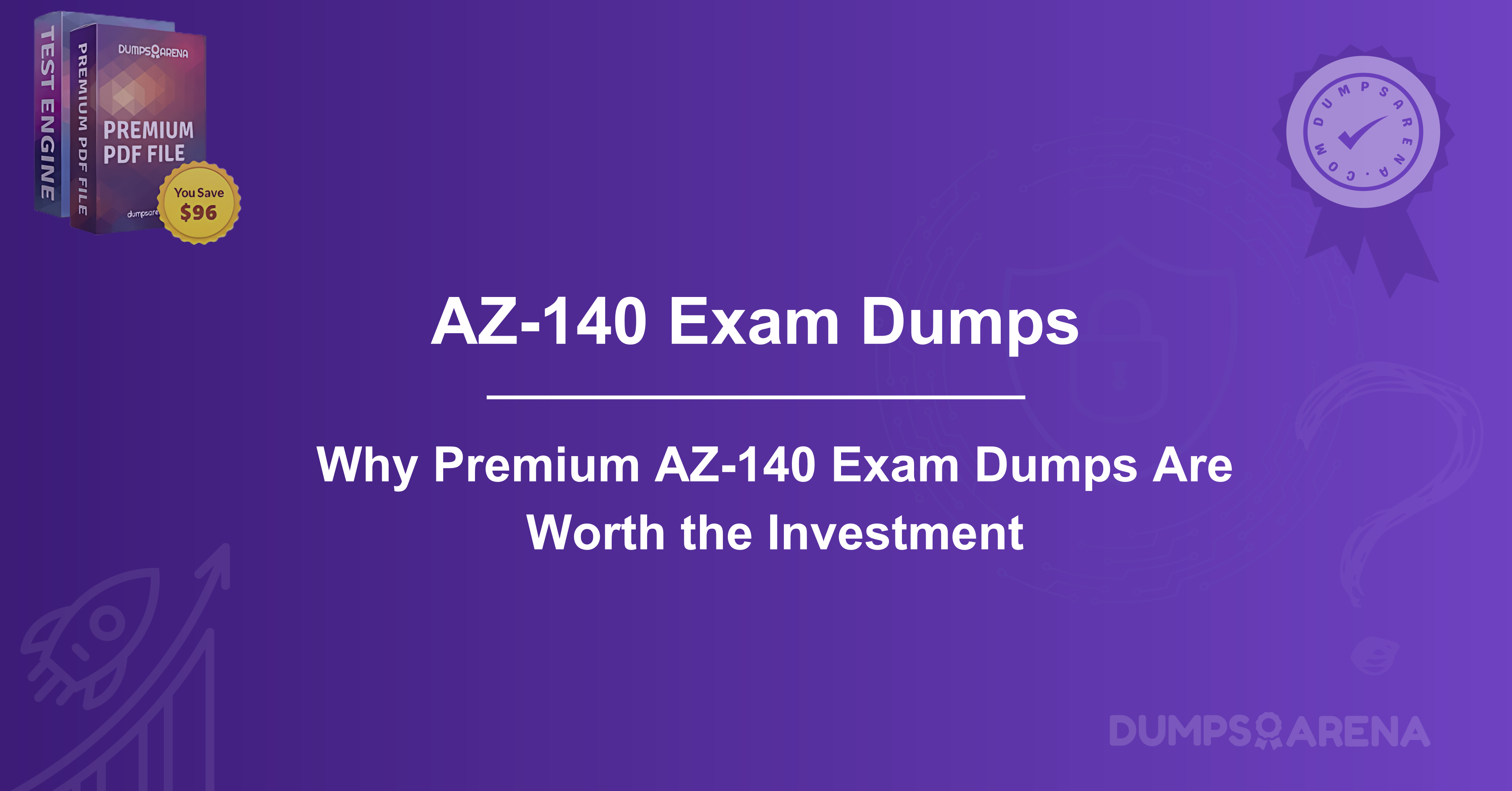 Why Premium AZ-140 Exam Dumps Are Worth the Investment