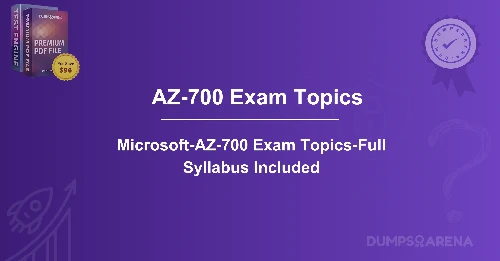 Microsoft-AZ-700 Exam Topics-Full Syllabus Included