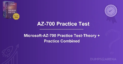 Microsoft-AZ-700 Practice Test-Theory + Practice Combined