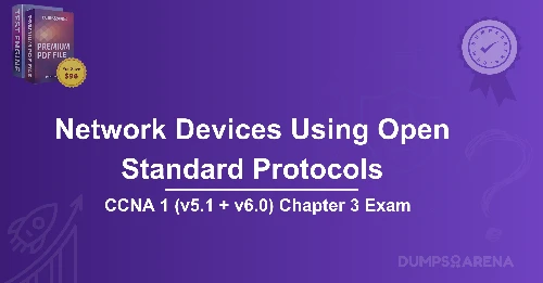 What Is An Advantage Of Network Devices Using Open Standard Protocols?