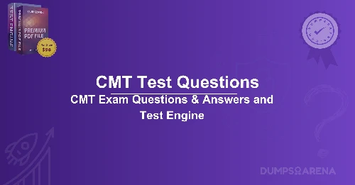 CMT Test Questions: Boost Your Exam Score with Free Study Guide