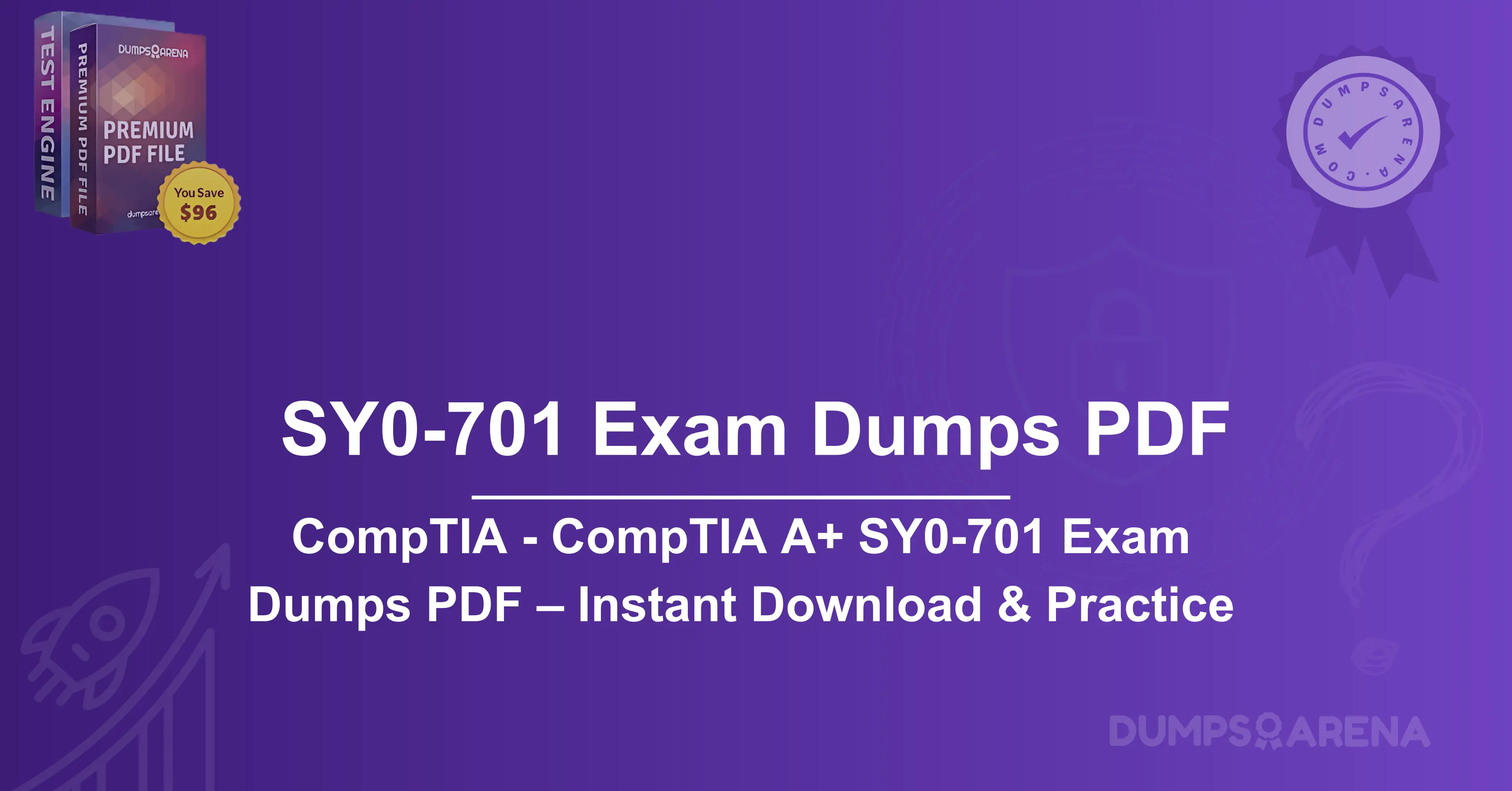CompTIA - CompTIA A+ SY0-701 Exam Dumps PDF – Instant Download & Practice
