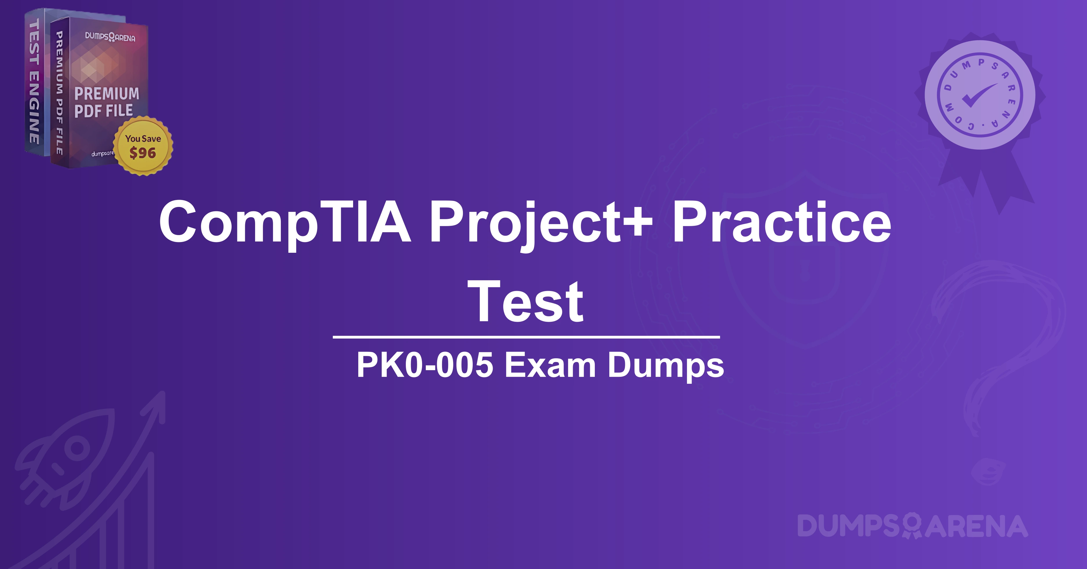 Free CompTIA Project+ Practice Test – Pass on Your First Try!