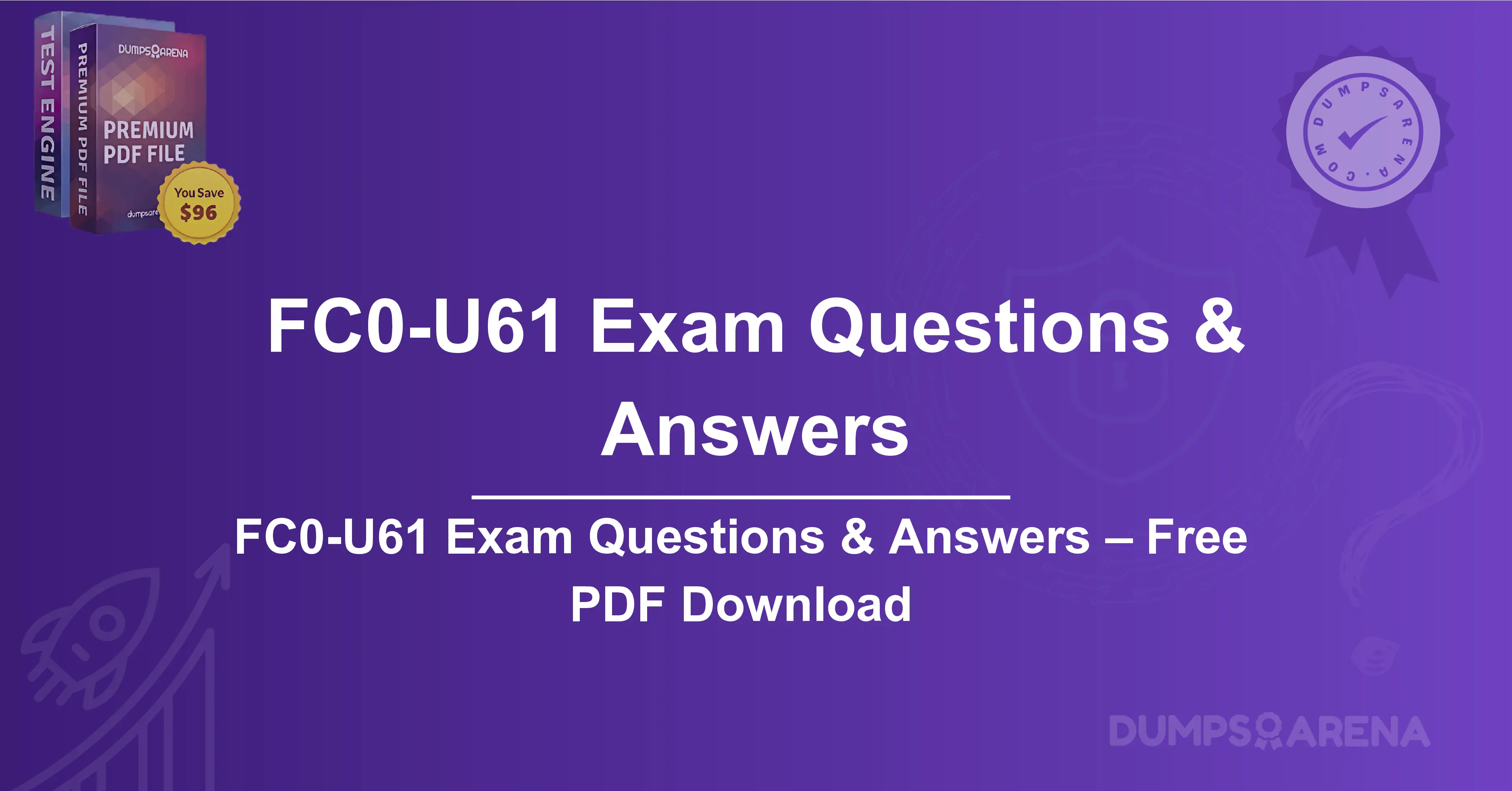 FC0-U61 Exam Questions & Answers – Free PDF Download