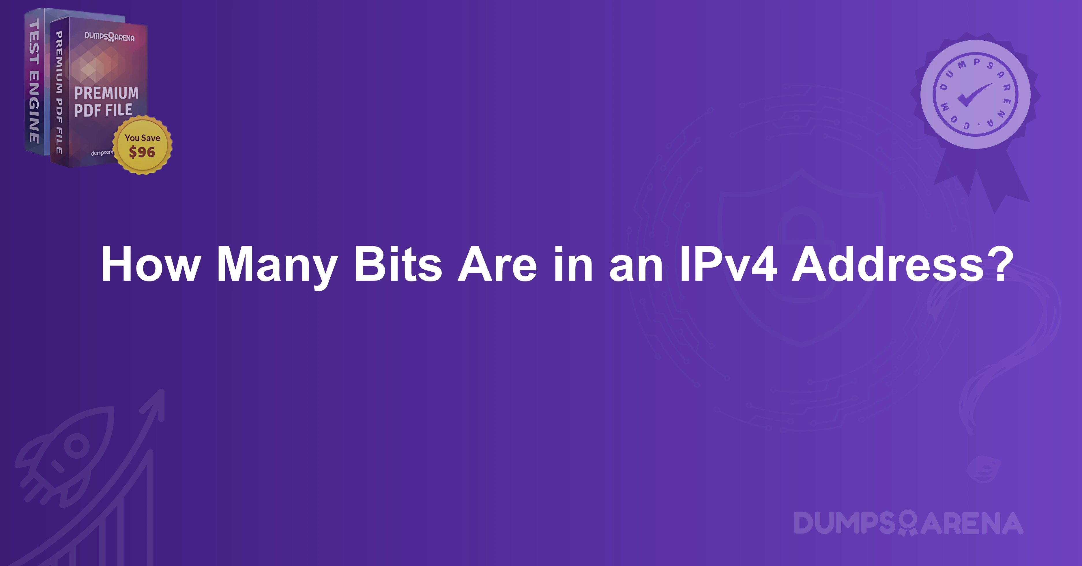 How Many Bits Are in an IPv4 Address?